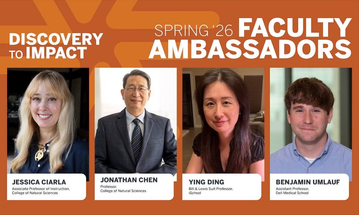 UT Austin Expands Discovery to Impact Ambassadors Program for Spring 2026